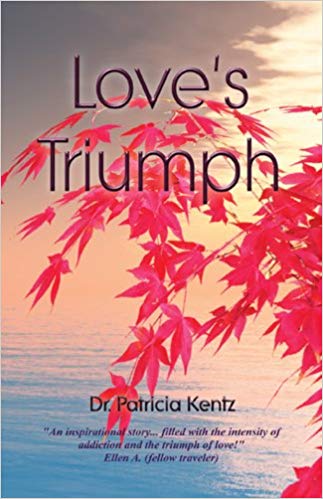 Love's Triumph by Patsy Kentz